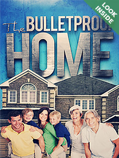 Bulletproof Home